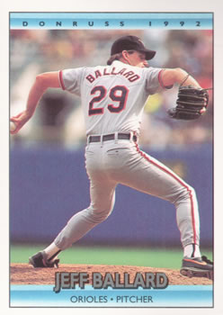 #74 Jeff Ballard - Baltimore Orioles - 1992 Donruss Baseball