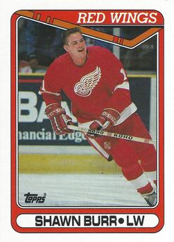 #74 Shawn Burr - Detroit Red Wings - 1990-91 Topps Hockey