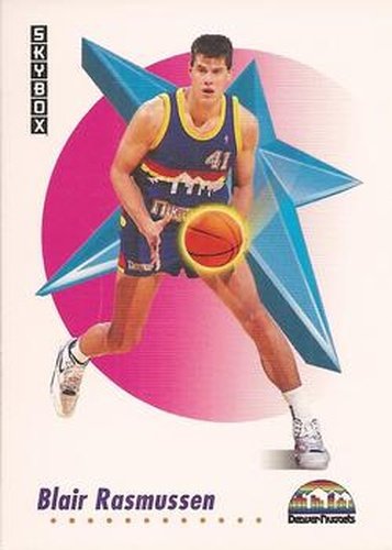 #74 Blair Rasmussen - Denver Nuggets - 1991-92 SkyBox Basketball