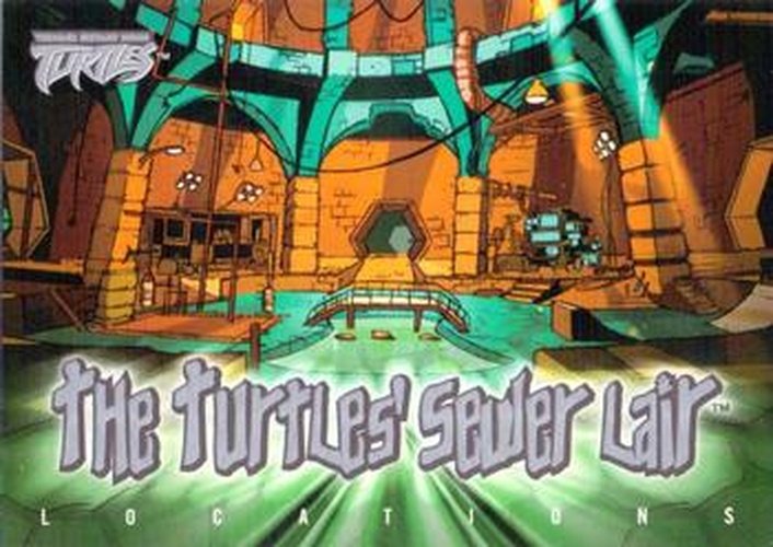 #74 The Turtles' Sewer Lair - 2003 Fleer Teenage Mutant Ninja Turtles