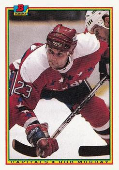 #74 Rob Murray - Washington Capitals - 1990-91 Bowman Hockey