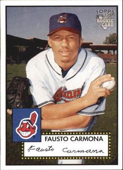 #74 Fausto Carmona - Cleveland Indians - 2006 Topps 1952 Edition Baseball
