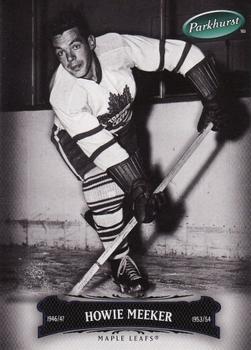 #74 Howie Meeker - Toronto Maple Leafs - 2006-07 Parkhurst Hockey