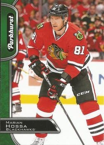 #74 Marian Hossa - Chicago Blackhawks - 2016-17 Parkhurst Hockey