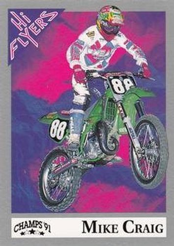 #74 Mike Craig - 1991 Champs Hi Flyers Racing