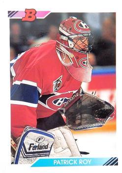 #74 Patrick Roy - Montreal Canadiens - 1992-93 Bowman Hockey