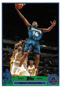 #74 Troy Hudson - Minnesota Timberwolves - 2003-04 Topps Basketball