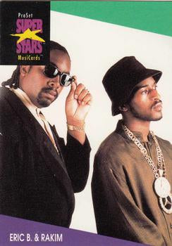 #119 Eric B. & Rakim - 1991 Pro Set SuperStars MusiCards