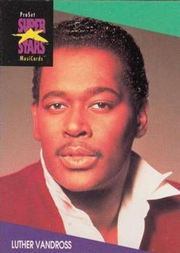 #140 Luther Vandross - 1991 Pro Set SuperStars MusiCards
