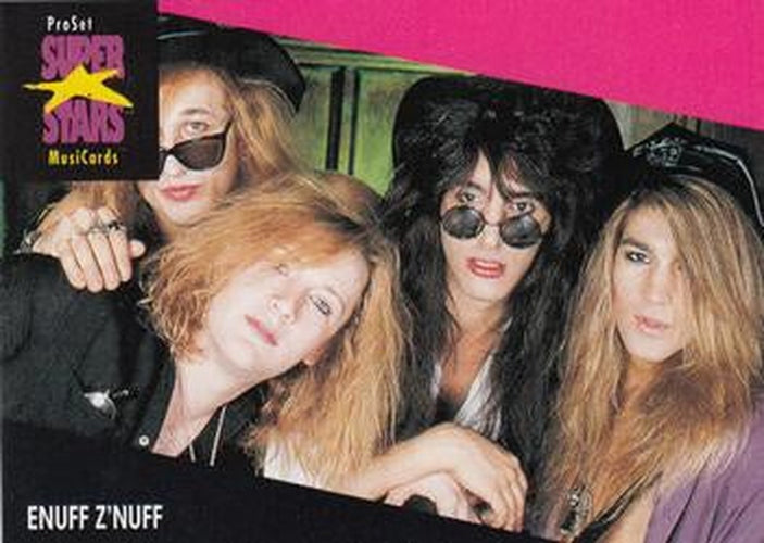 #171 Enuff Z'Nuff - 1991 Pro Set SuperStars MusiCards