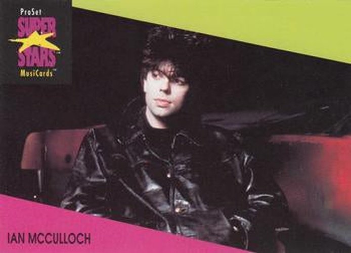 #73 Ian McCulloch - 1991 Pro Set SuperStars MusiCards