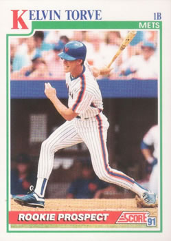 #754 Kelvin Torve - New York Mets - 1991 Score Baseball