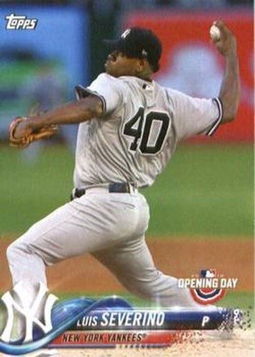 #75 Luis Severino - New York Yankees - 2018 Topps Opening Day Baseball