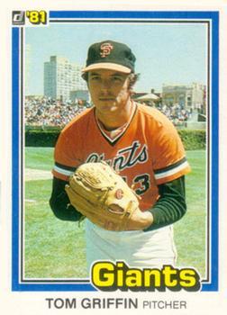 #75 Tom Griffin - San Francisco Giants - 1981 Donruss Baseball