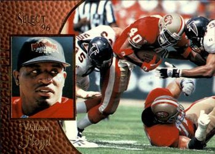 #75 William Floyd - San Francisco 49ers - 1996 Select Football