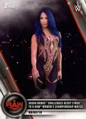 #75 Sasha Banks Challenges Becky Lynch to A Raw Women's Championship Match - 2020 Topps WWE Women's Division Wrestling