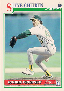 #760 Steve Chitren - Oakland Athletics - 1991 Score Baseball