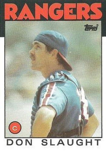 #761 Don Slaught - Texas Rangers - 1986 Topps Baseball