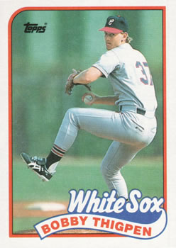 #762 Bobby Thigpen - Chicago White Sox - 1989 Topps Baseball