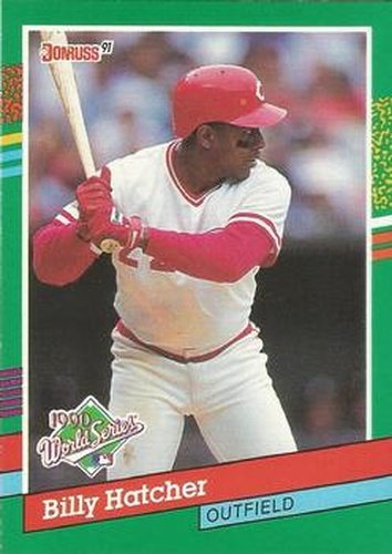#763 Billy Hatcher - Cincinnati Reds - 1991 Donruss Baseball