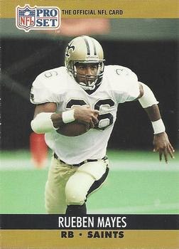 #764 Rueben Mayes - New Orleans Saints - 1990 Pro Set Football