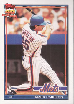 #764 Mark Carreon - New York Mets - 1991 Topps Baseball
