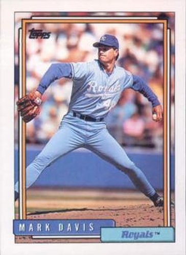 #766 Mark Davis - Kansas City Royals - 1992 Topps Baseball