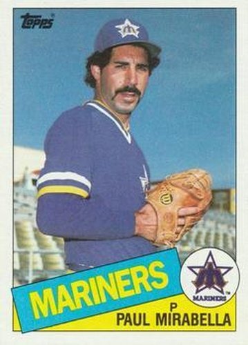 #766 Paul Mirabella - Seattle Mariners - 1985 Topps Baseball