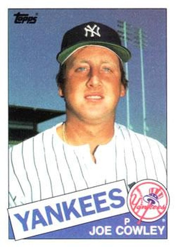 #769 Joe Cowley - New York Yankees - 1985 Topps Baseball