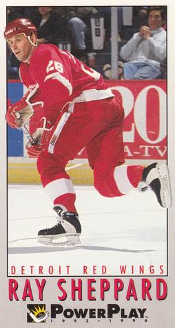 #76 Ray Sheppard - Detroit Red Wings - 1993-94 Fleer PowerPlay Hockey