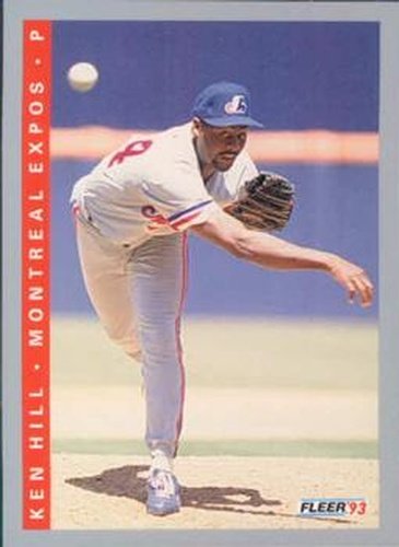 #76 Ken Hill - Montreal Expos - 1993 Fleer Baseball