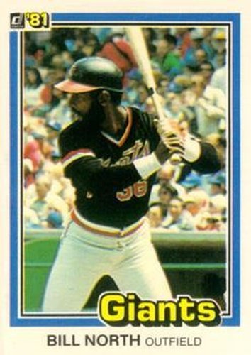 #76 Bill North - San Francisco Giants - 1981 Donruss Baseball