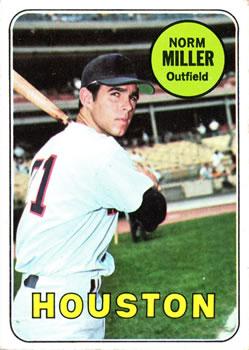 #76 Norm Miller - Houston Astros - 1969 Topps Baseball