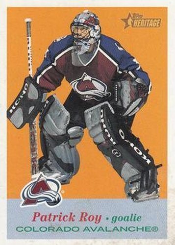 #76 Patrick Roy - Colorado Avalanche - 2001-02 Topps Heritage Hockey