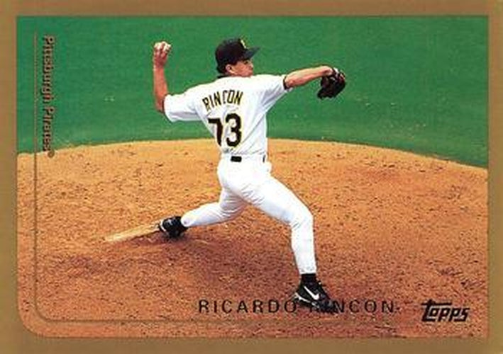 #76 Ricardo Rincon - Pittsburgh Pirates - 1999 Topps Baseball