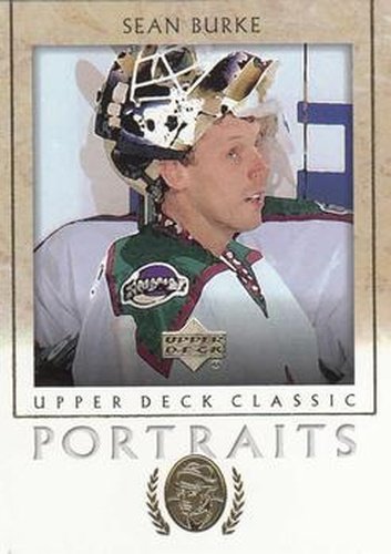 #76 Sean Burke - Phoenix Coyotes - 2002-03 Upper Deck Classic Portraits Hockey