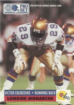 #76 Victor Ebubedike - London Monarchs - 1991 Pro Set WLAF Football