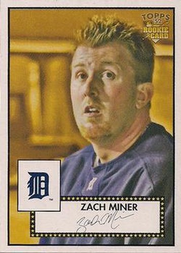 #76 Zach Miner - Detroit Tigers - 2006 Topps 1952 Edition Baseball