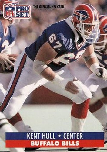#76 Kent Hull - Buffalo Bills - 1991 Pro Set Football