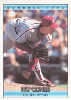 #76 Pat Combs - Philadelphia Phillies - 1992 Donruss Baseball