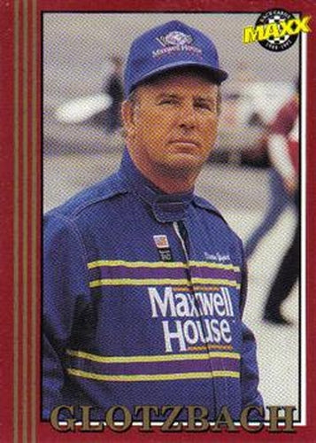 #76 Charlie Glotzbach - Junior Johnson & Associates - 1992 Maxx Racing