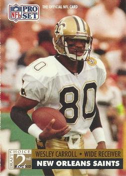 #771 Wesley Carroll - New Orleans Saints - 1991 Pro Set Football