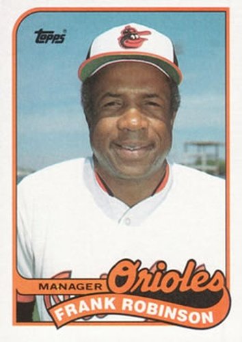 #774 Frank Robinson - Baltimore Orioles - 1989 Topps Baseball