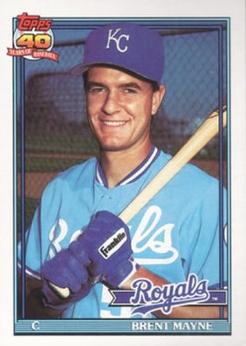 #776 Brent Mayne - Kansas City Royals - 1991 Topps Baseball