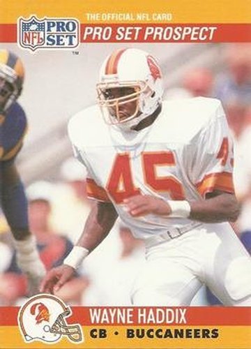 #778 Wayne Haddix - Tampa Bay Buccaneers - 1990 Pro Set Football