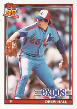 #77 Drew Hall - Montreal Expos - 1991 Topps Baseball