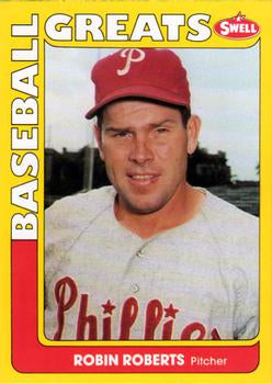 #77 Robin Roberts - Philadelphia Phillies - 1991 Swell Baseball Greats