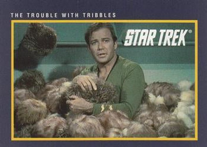 #77 Trouble with Tribbles, The - 1991 Impel Star Trek 25th Anniversary