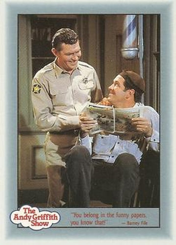 #77 "You belong in the funny papers, you know that!" - Barney Fife - 1990-91 Pacific The Andy Griffith Show