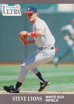 #77 Steve Lyons - Chicago White Sox - 1991 Ultra Baseball
